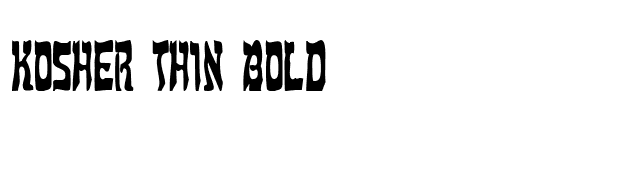 Kosher Thin Bold font preview