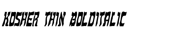 Kosher Thin BoldItalic font preview