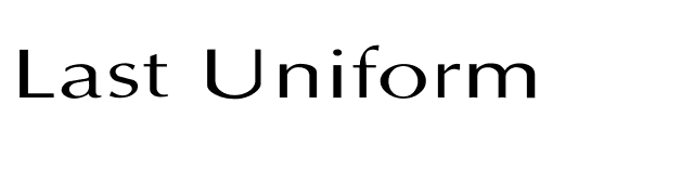 Last Uniform font preview