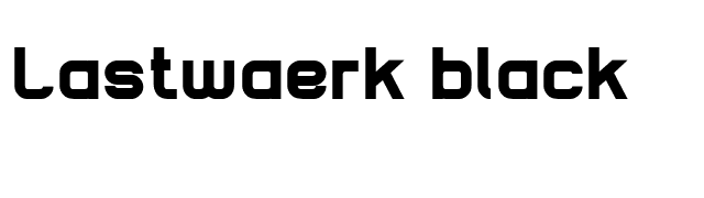 Lastwaerk black font preview