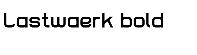 Lastwaerk bold font preview