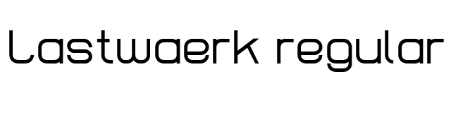 Lastwaerk regular font preview