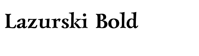 Lazurski Bold font preview