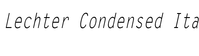 Lechter Condensed Italic font preview