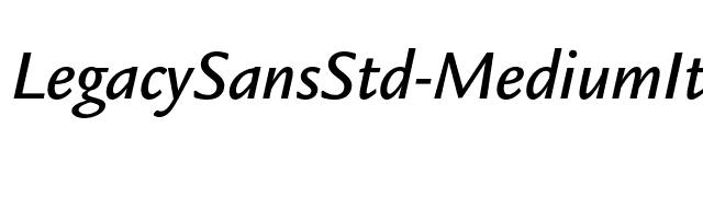 LegacySansStd-MediumItalic font preview