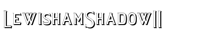 LewishamShadowII font preview