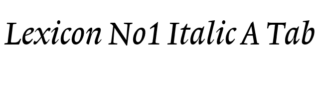 Lexicon No1 Italic A Tab font preview