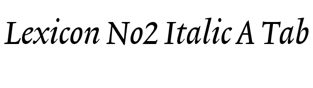 Lexicon No2 Italic A Tab font preview