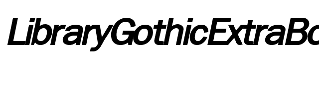 LibraryGothicExtraBoldItalic font preview