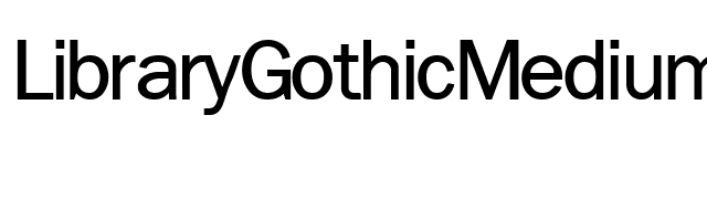 LibraryGothicMedium font preview