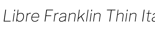 Libre Franklin Thin Italic font preview