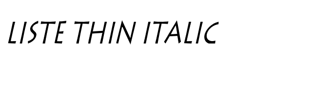 Liste Thin Italic font preview