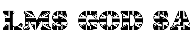 LMS God Save The Queen font preview