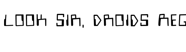 Look Sir, Droids Regular font preview