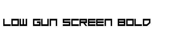 Low Gun Screen Bold font preview