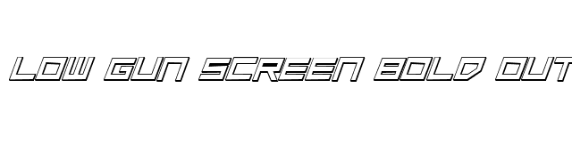 Low Gun Screen Bold Outline Italic font preview