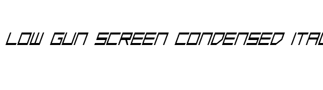 Low Gun Screen Condensed Italic font preview