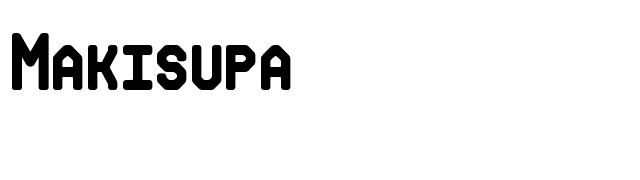 Makisupa font preview