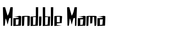 Mandible Mama font preview