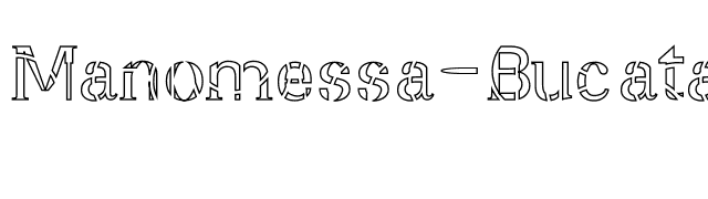 Manomessa-Bucata font preview