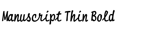 Manuscript Thin Bold font preview