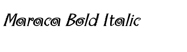 Maraca Bold Italic font preview