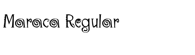 Maraca Regular font preview