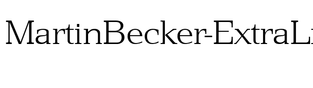 MartinBecker-ExtraLight font preview