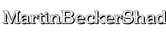 MartinBeckerShadow-Regular font preview