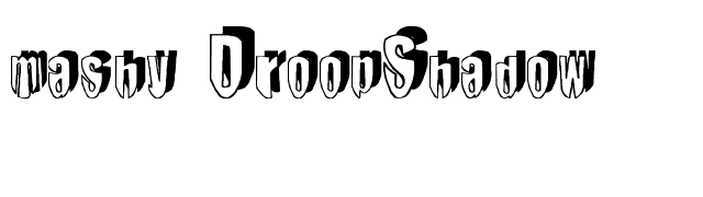 mashy DroopShadow font preview