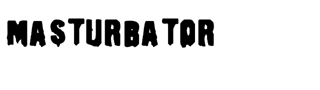 Masturbator font preview