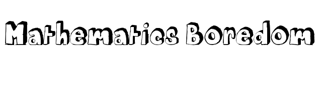 Mathematics Boredom font preview