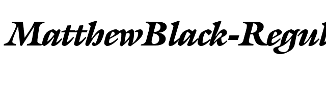 MatthewBlack-RegularItalic font preview