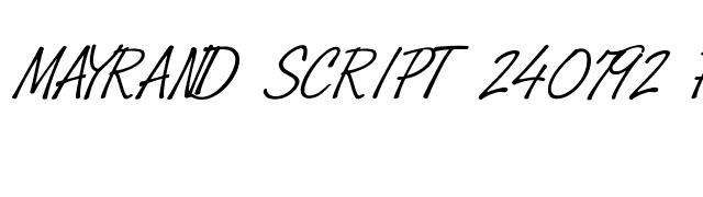 MAYRAND SCRIPT 240792 Plain font preview