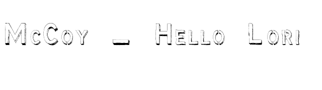 McCoy - Hello Lori font preview