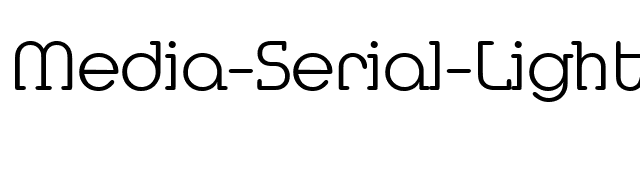 Media-Serial-Light-Regular font preview