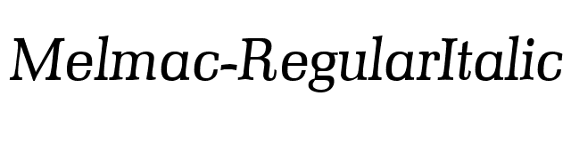 Melmac-RegularItalic font preview