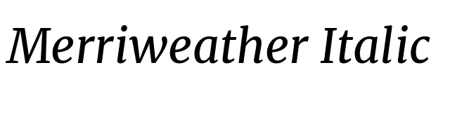 Merriweather Italic font preview