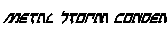 Metal Storm Condensed Italic font preview