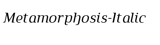 Metamorphosis-Italic font preview