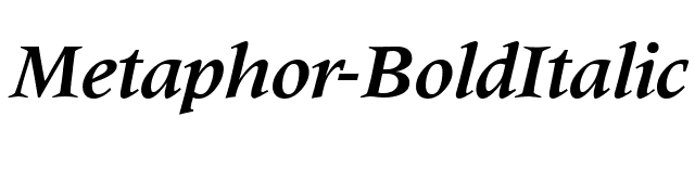 Metaphor-BoldItalic font preview