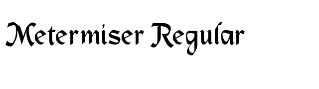 Metermiser Regular font preview