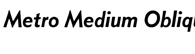 Metro Medium Oblique HPLHS font preview