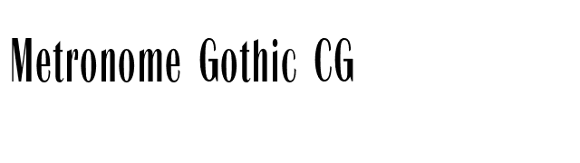 Metronome Gothic CG font preview