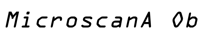 MicroscanA Oblique font preview