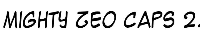 Mighty Zeo Caps 2.0 font preview