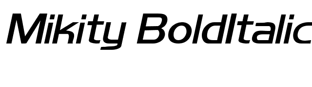 Mikity BoldItalic font preview