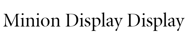 Minion Display Display Regular font preview