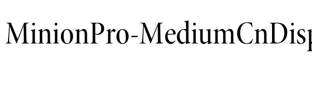 MinionPro-MediumCnDisp font preview