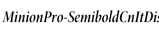 MinionPro-SemiboldCnItDisp font preview